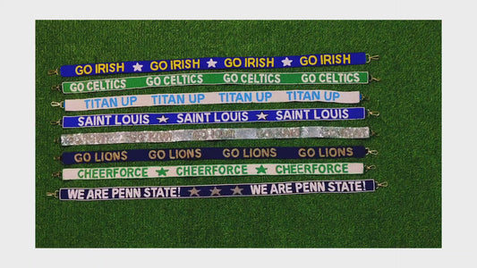 Beaded Purse Strap – "Go Irish," "Go Celtics," "Titan Up," "Saint Louis," "Go Kiwi," "Go Lions," "CheerForce," and "We Are Penn State!" Designs